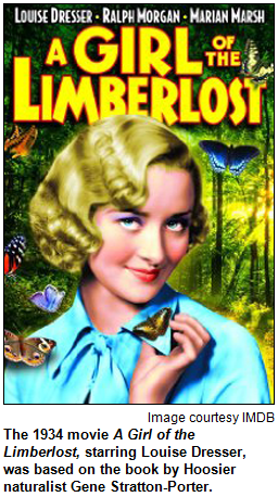 The 1934 movie A Girl of the Limberlost, starring Louise Dresser, was based on the book by Hoosier naturalist Gene Stratton-Porter. Image courtesy IMDB.