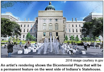 An artist's rendering shows the Bicentennial Plaza that will be a permanent feature on the west side of Indiana's Statehouse. 2016 image courtesy in.gov.