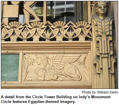 A detail from the Circle Tower Building on Indy’s Monument Circle features Egyptian-themed imagery. Photo by William Selm.