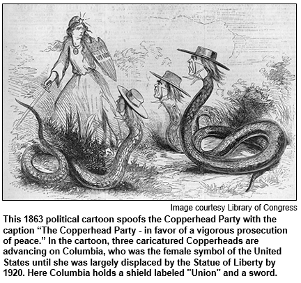 An 1863 cartoon portrays members of the Copperhead Party as snakes advancing on Columbia, a woman who represents the Union. Image courtesy Library of Congress.