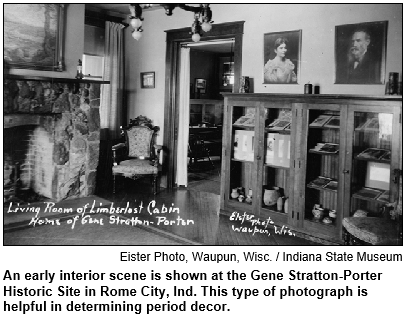 An early interior scene is shown at the Gene Stratton-Porter Historic Site in Rome City, Ind. Writing on the old photograph says, "Living Room of Limberlost Cabin." Image courtesy Indiana State Museum and Historic Sites. Credit to Eister Photo, Waupun, Wisc.