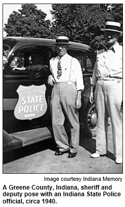 A Greene County, Indiana, sheriff and deputy pose with an Indiana State Police official, circa 1940. Image courtesy Indiana Memory.