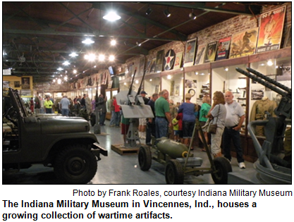 The Indiana Military Museum in Vincennes, Ind., houses a growing collection of wartime artifacts. Photo by Frank Roales, courtesy Indiana Military Museum.