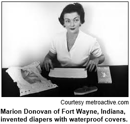 Marion Donovan of Fort Wayne, Indiana, invented diapers with waterproof covers. Image courtesy metroactive.com.