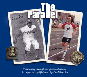 The Parallel book cover by Carl Erskine. Features photo of baseball player Jackie Robinson on left and Special Olympics athlete Jimmy Erskine on right.