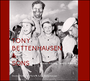 Tony Bettenhausen and Sons: An American Racing Family book cover.