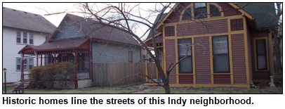 Historic homes in Indy’s Ransom Place neighborhood.