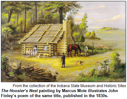 The Hoosier's Nest painting by Marcus Mote illustrates John Finley's poem of the same title, published in the 1830s. Image shows a log cabin with family and animals. Image from the collecdtion of the Indiana State Museum and Historic Sites.